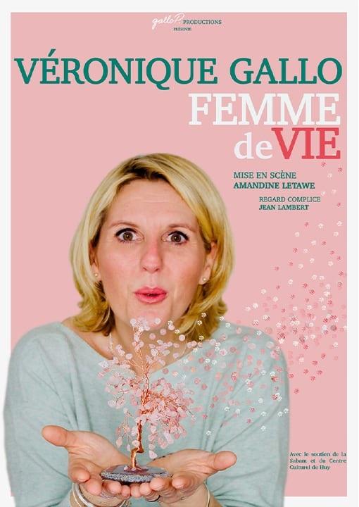 Spectacle (humour): Véronique Gallo - Femme de vie