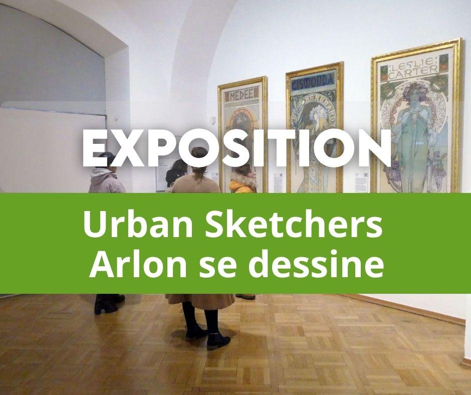 Exposition | Urban sketchers « Arlon se dessine »