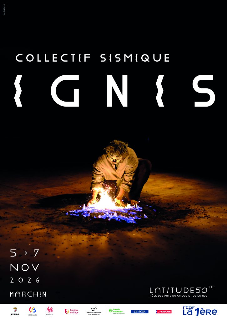 Affiche du spectacle IGNIS à Marchin, à la salle Latitude 50.